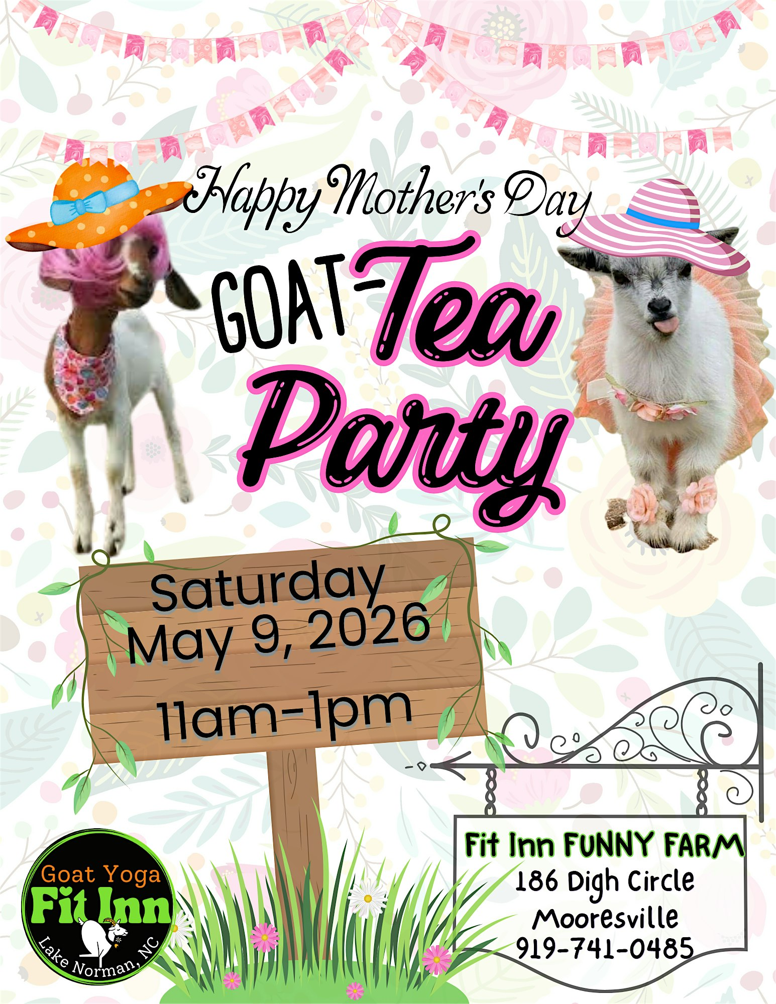 Mother's Day GOAT- Tea Party at the FUNNY FARM | Fit Inn