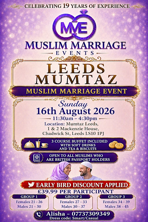 Muslim Marriage Events Leeds - 3 Age Groups | Mumtaz Leeds