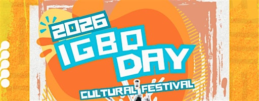 NIGERIAN IGBO DAY CULTURAL FESTIVAL 2026 | 240 North St