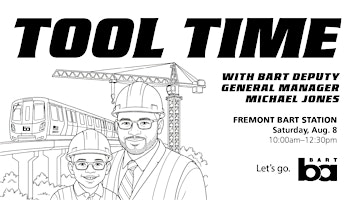 Tool Time with the BART Deputy General Manager | Fremont BART Station Parking Lot, next to the construction area on the north side of the station