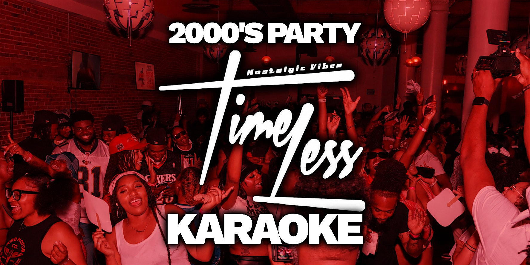 TIMELESS  KARAOKE + 2000's Party : THE MILLENNIAL EXPERIENCE | The House Of Soul