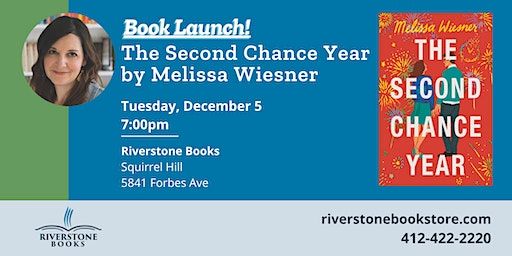 BOOK LAUNCH! The Second Chance Year by Local Author Melissa Wiesner | Riverstone Books