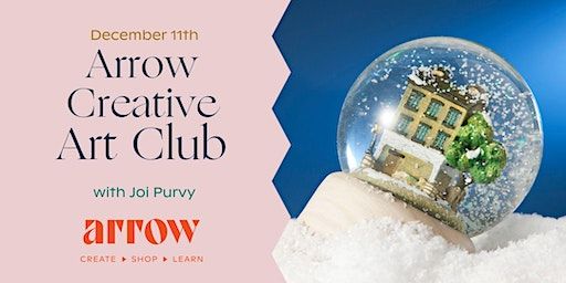 Art Club with Joi Purvy | Arrow Creative