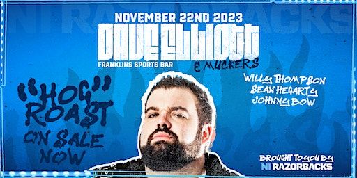 Dave Elliott & Muckers "Hog Roast" | Franklins Sports Bar