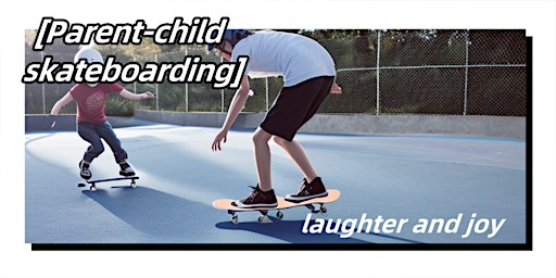 Outdoor parent-child skateboarding beginners course | 10933 Yogi Berra Cir