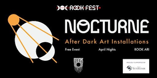 NOCTURNE - After Dark Art Installations | Rook ARI