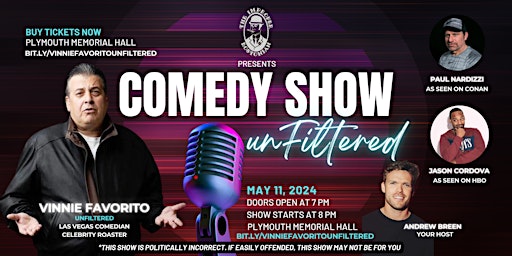 Vinnie Favorito - Comedy Show Unfiltered | Plymouth Memorial Hall