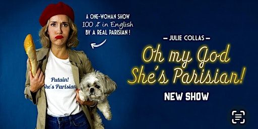 The stand-up comedy in English by a Frenchwoman - Oh my god she's Parisian! | THEATRE BO SAINT MARTIN