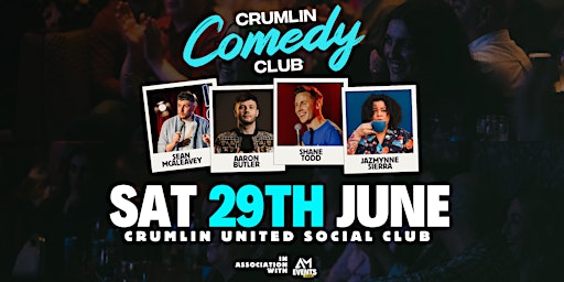 Crumlin Comedy Club | Sat 29th June | Shane Todd, Aaron Butler & More | Crumlin United Football Club