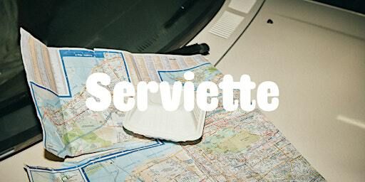 Serviette Issue 5 Launch Party | Issues Magazine Shop