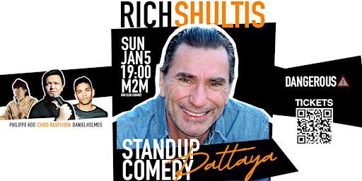 STANDUP-COMEDY-Pattaya-Rich Shultis & Friends | M2M Jomtien Complex