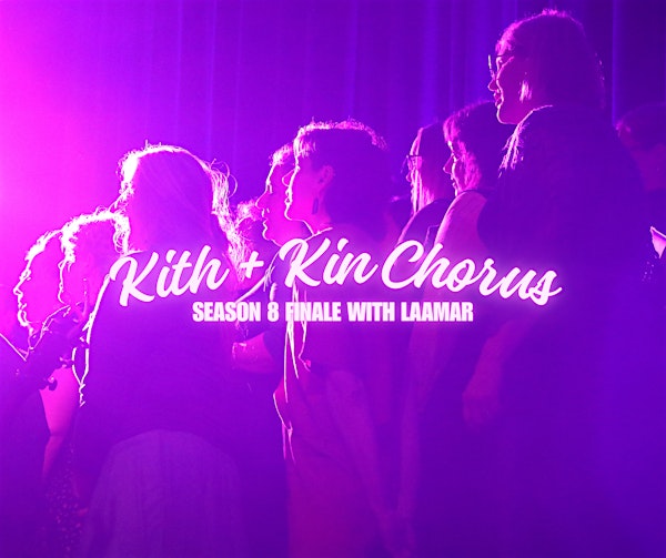 KITH + KIN SEASON 8 FINALE with Laamar (Early Show) | The Cedar Cultural Center