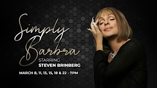 SIMPLY BARBRA (Steven Brinberg) | Act2PV