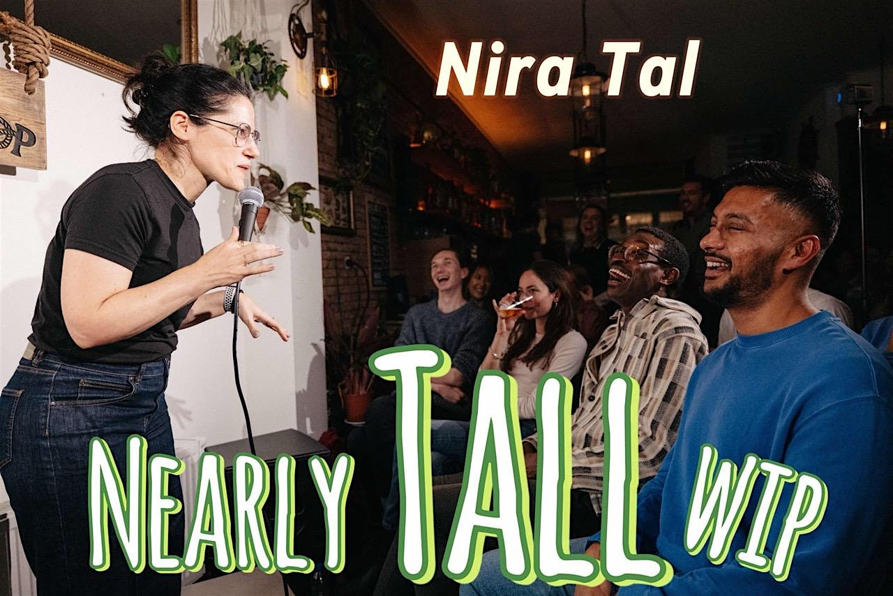 Nira Tal - Nearly Tall: A Comedy Show in English! | Mavis