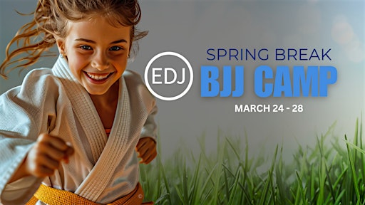 Spring Break Kids BJJ Camp at EDJ Rancho Cucamonga! | EDJ RANCHO CUCAMONGA