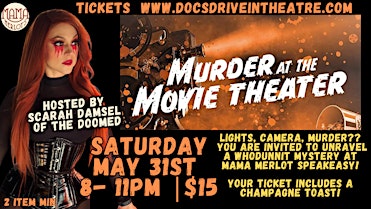 Murder at the Movie Theatre: Murder Mystery at the Speakeasy | Mama Merlot's Speakeasy