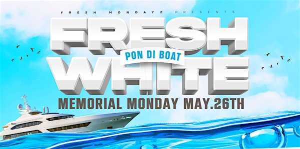 FRESH WHITE, PON DI BOAT | 1 Marina Rd