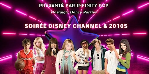 Soirée Disney Channel & 2010s (Le Havre) | Glow bar club