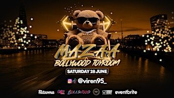 Mazaa - Bollywood ToyRoom [TRENDING] - Sat 28 June '25 | Soho Zebrano