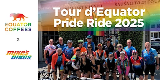 Tour d'Equator: Pride Ride 2025 | Equator Coffees Round House Cafe