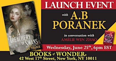 Launch Event | A Treachery of Swans by A. B. Poranek! | Books of Wonder