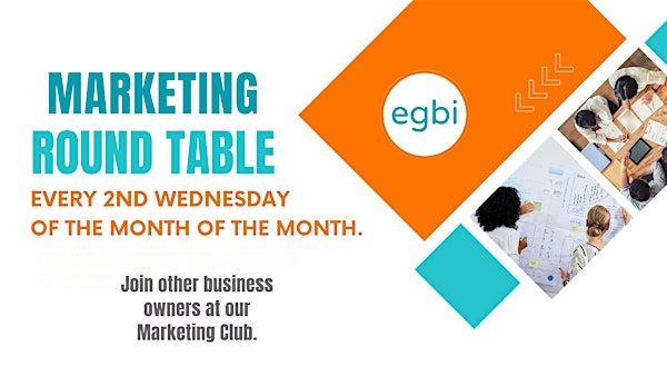 Marketing Roundtable | Economic Growth Business Incubator (EGBI)