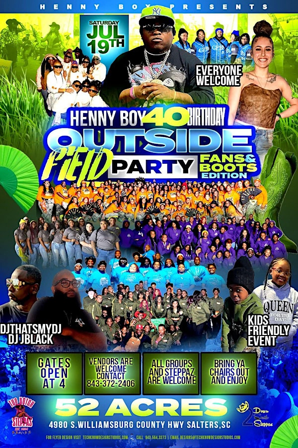 HENNY BOY OUTSIDE FIELD PARTY | 4980 S Williamsburg County Hwy