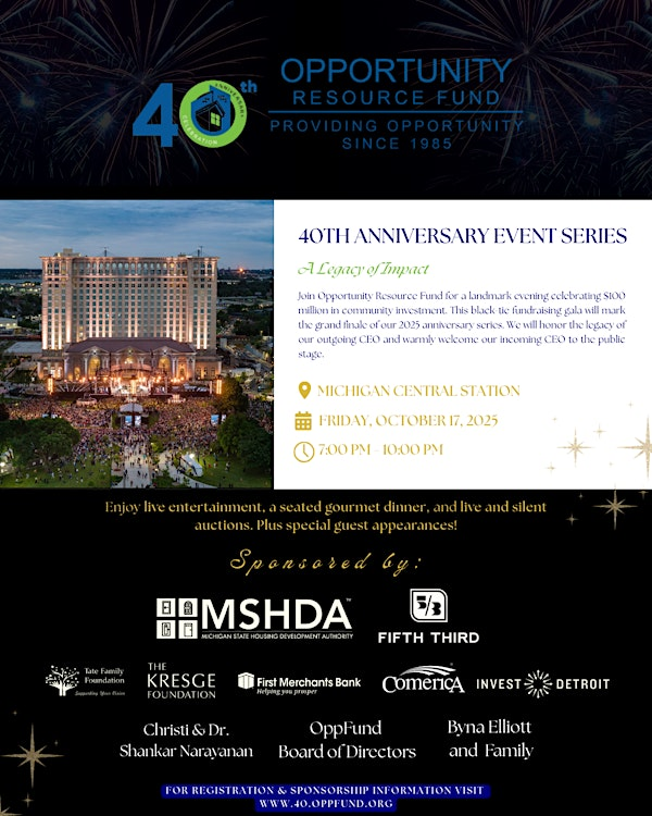 Opportunity Resource Fund 40th Anniversary Event Series Grand Finale | Michigan Central