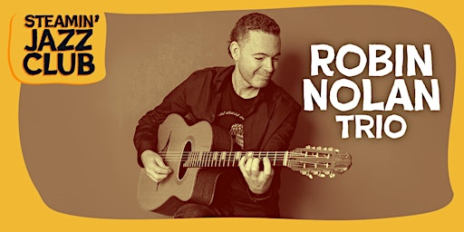 Robin Nolan Trio at the Steam and Whistle, Cheltenham | The Steam and Whistle