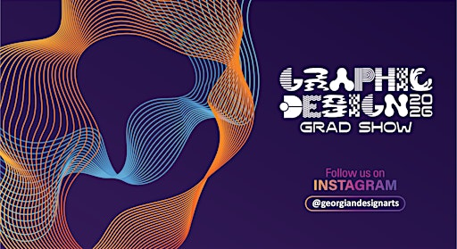 Graphic Design Grad Show | Georgian College - Design and Digital Arts Centre