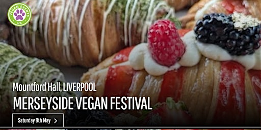 Merseyside Vegan Festival (LIVERPOOL) 2026 | Mountford Hall