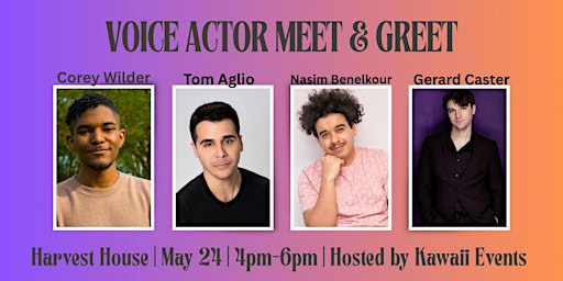 Voice Actor Meet and Greet | Harvest House