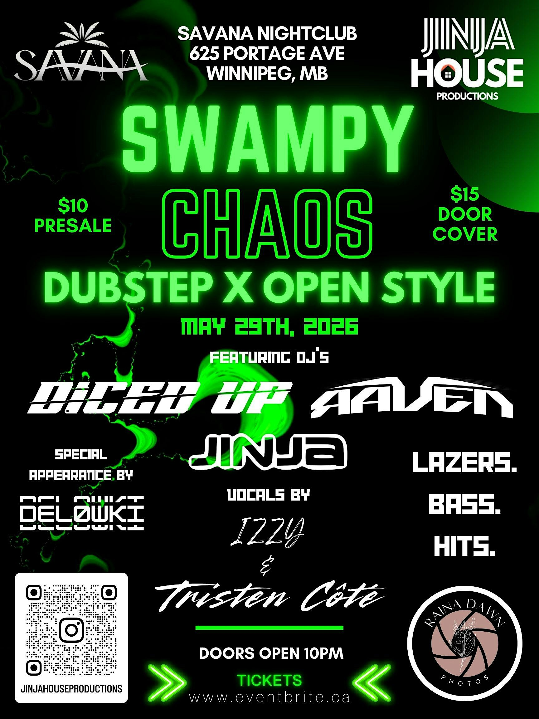 Swampy Chaos @ Savana | 625 Portage Ave