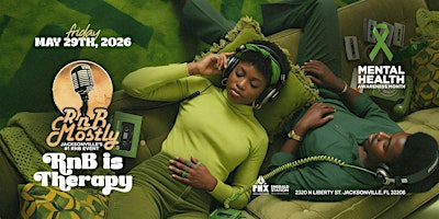 RnBMostly: RnB is Therapy - Jacksonville's #1 RnB Event (May 2026) | 2320 N Liberty St