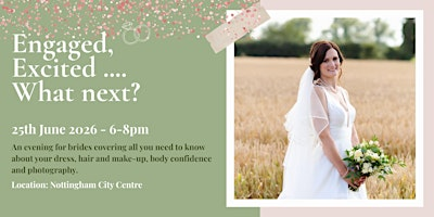 Engaged, Excited ...What Next? | Nottingham