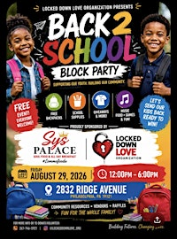 Locked Down Love Back-to-School Block Party & School Supply Giveaway | SY'S SOULFOOD PALACE