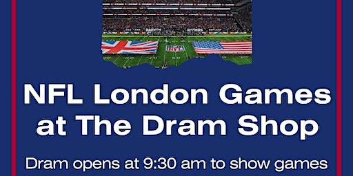 Watch All the NFL London Games 2023 Live! | The Dram Shop Bar