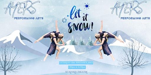 ⛄️ LET IT SNOW ⛄️ 6.30pm | Seckford Theatre