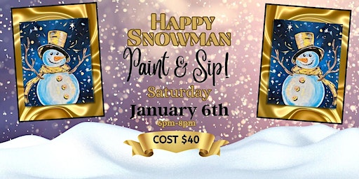 Happy Snowman Paint n Sip at The Medusa! | the Medusa