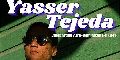 YASSER TEJEDA: Celebrating Afro-Dominican Folklore at City College | The City College of New York
