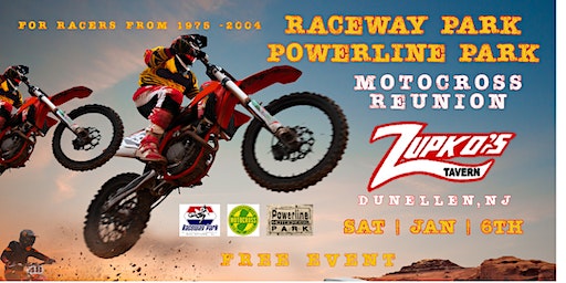 Raceway Park | Powerline Park Motocross Reunion | Zupko's Tavern, 450 North Avenue, Dunellen, NJ, 08812 USA