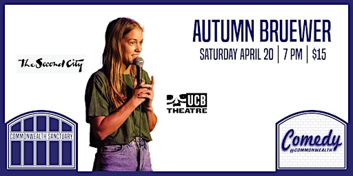 Comedy @ Commonwealth Presents: AUTUMN BRUEWER | 522 5th Ave