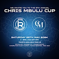 The Chris Mbulu Cup & Sponsored Walk - Manchester | Kings Road