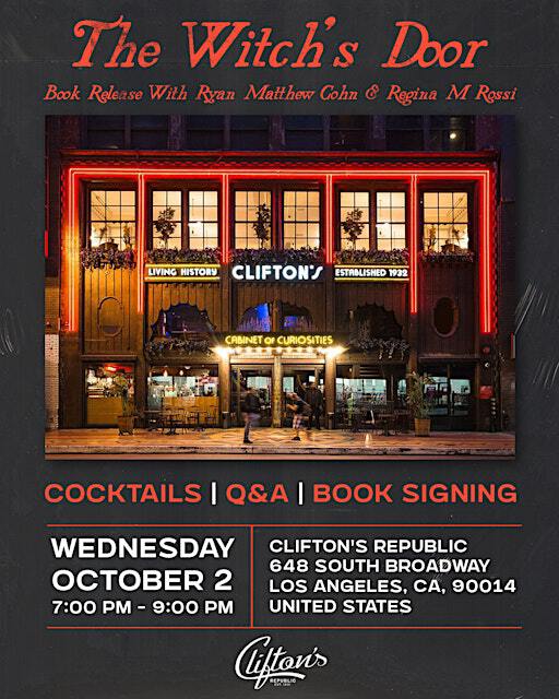 The Witch's Door: Book Release with Ryan Matthew Cohn & Regina M. Rossi | Clifton's Republic