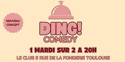 Le DING! Comedy | LE CLUB