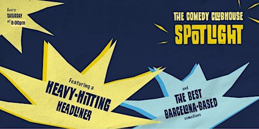 Saturday Spotlight • Stand-Up Showcase in English • Saturday | The Comedy Clubhouse
