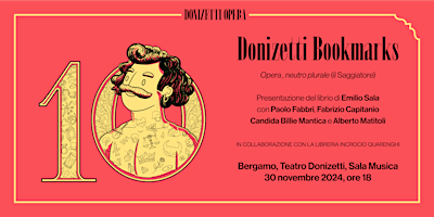 "Opera, neutro plurale" - Donizetti Bookmarks | Teatro Gaetano Donizetti- Bergamo