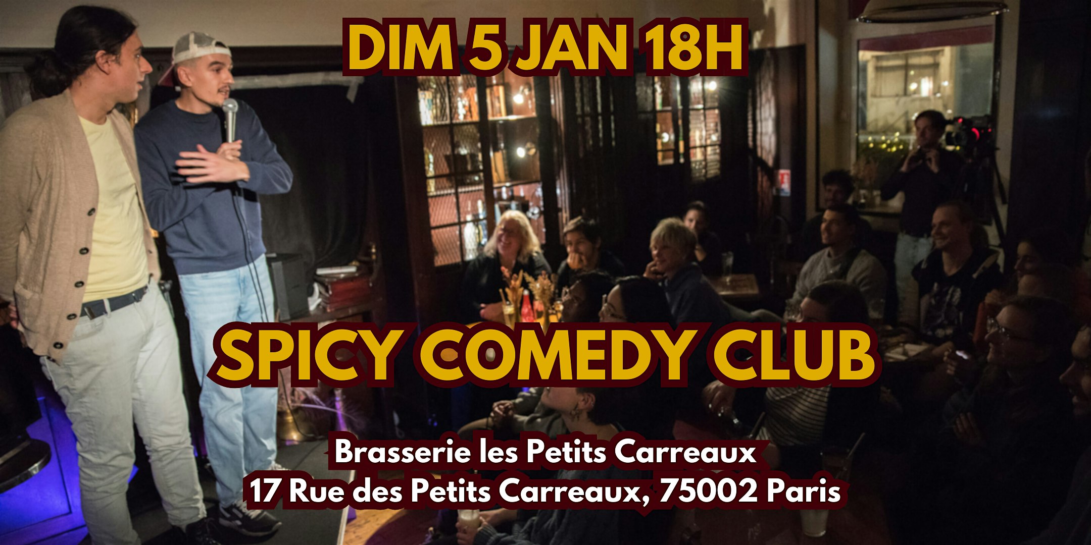 Stand up - Spicy Comedy Club | 17 Rue des Petits Carreaux