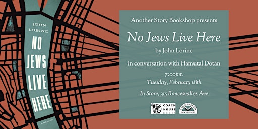 NO JEWS LIVE HERE - John Lorinc (with Hamutal Dotan) | Another Story Bookshop