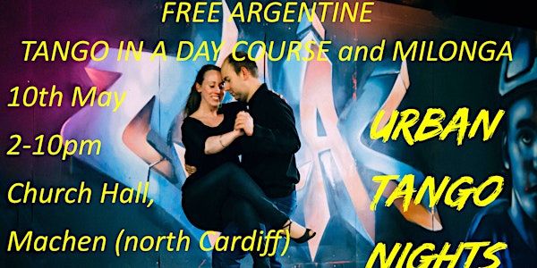 10th May FREE Argentine Tango in a Day Course and Milonga (Cardiff) | Machen Church Hall